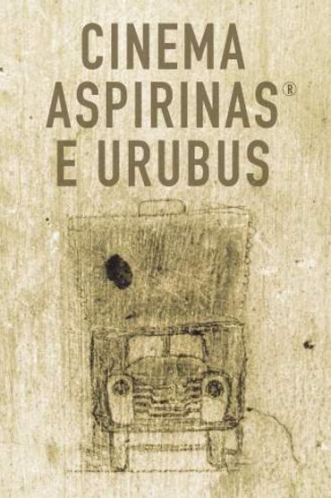 Cinema Aspirinas e Urubus