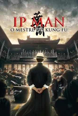 Ip Man: O Mestre do Kung Fu