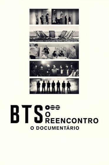 BTS: O Reencontro