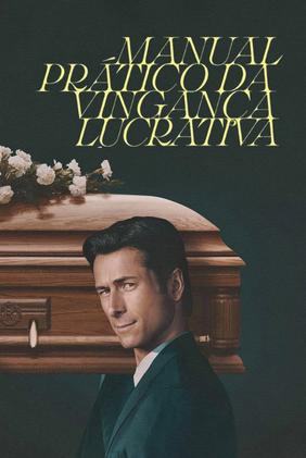 Manual Prático da Vingança Lucrativa