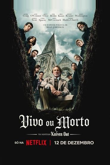 Vivo ou Morto: Um Mistério Knives Out