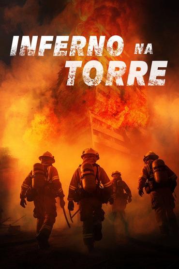 Inferno na Torre