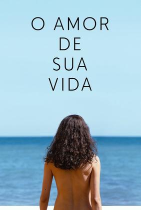 O Amor de Sua Vida