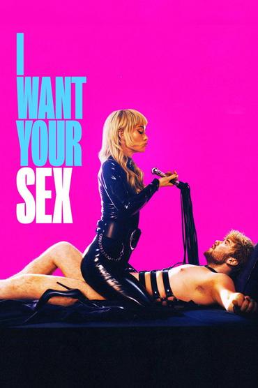 I Want Your Sex